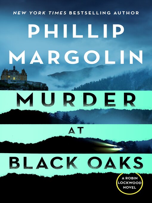 Title details for Murder at Black Oaks by Phillip Margolin - Wait list